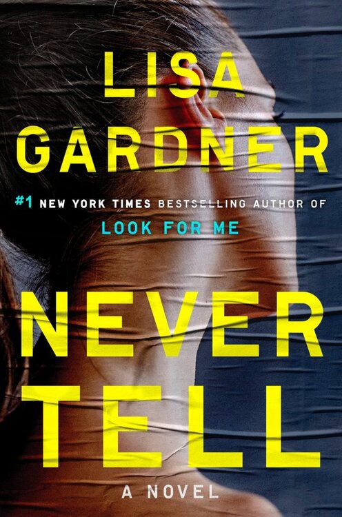 Lisa-Gardner-Never-Tell-678x1024.jpg